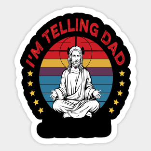I'm Telling Dad Retro Vintage Religious Christian Jesus Sticker